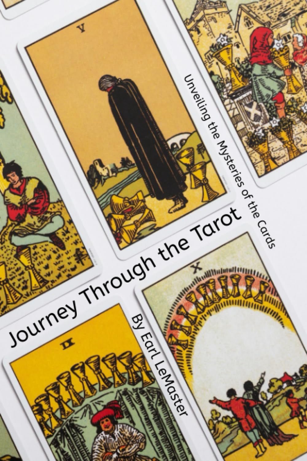 Journey Through The Tarot by Earl LeMaster.